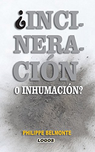 ¿Incineración o inhumación?