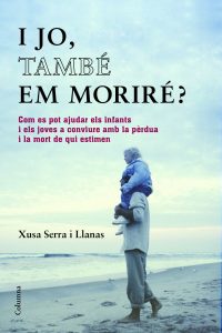 Y yo, ¿también moriré? Y yo, ¿también moriré?