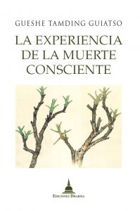 La experiencia de la muerte consciente