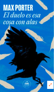 «El duelo es esa cosa con alas»